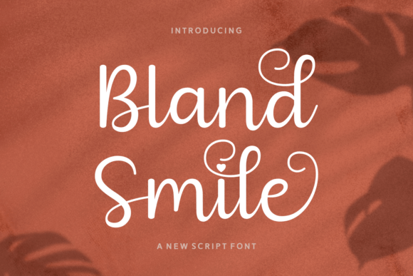 Bland Smile: A Sweet Script Font