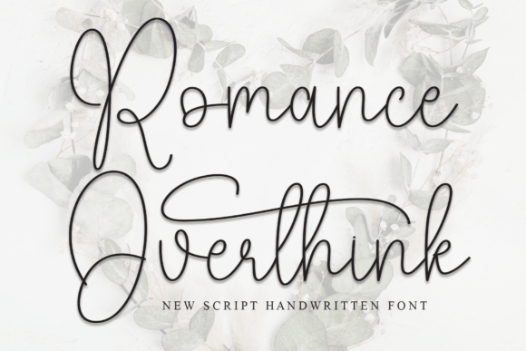 Romance Overthink: Elegant Script for Branding