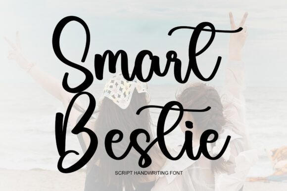 Smart Bestie: A Stylish Script Font