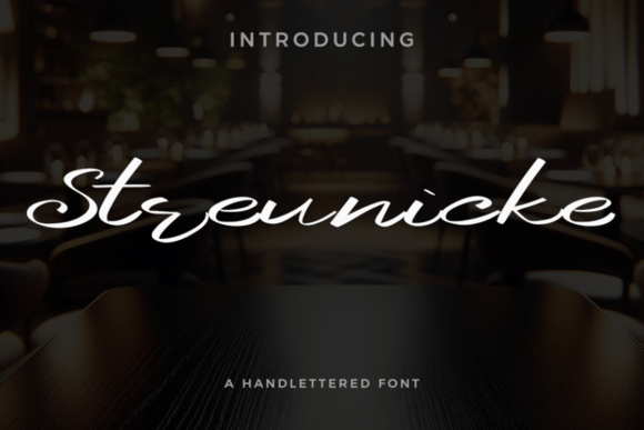 Streunicke: A Script Font for Editorial Elegance